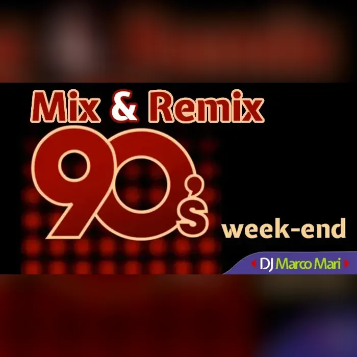 Locandina Mix & Remix 90's week-end